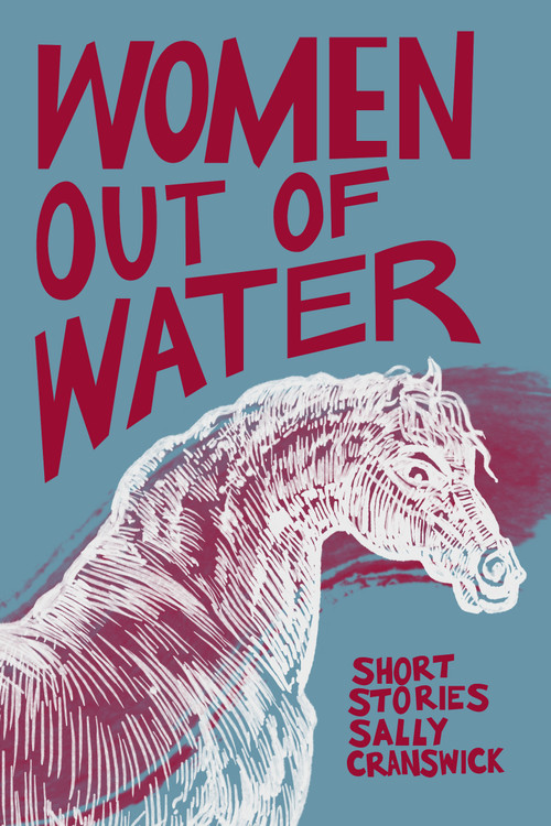 Women out of Water by Sally Cranswick, 9781967673568