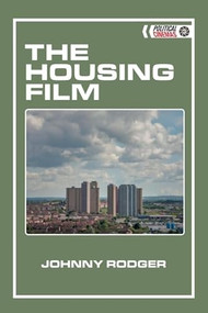 The Housing Film by Johnny Rodger, 9781399520348