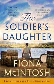 The Soldier's Daughter by Fiona McIntosh, 9781837000432