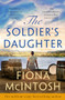 The Soldier's Daughter by Fiona McIntosh, 9781837000432
