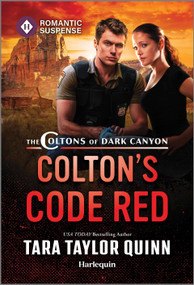 Colton's Code Red by Tara Taylor Quinn, 9781335471956