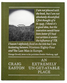 An Extremely Un-get-atable Place by Craig Easton, 9781805980148