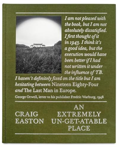 An Extremely Un-get-atable Place by Craig Easton, 9781805980148
