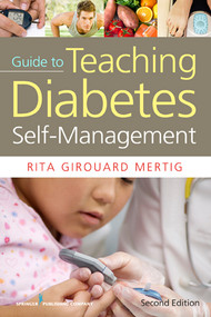 Nurses' Guide to Teaching Diabetes Self-Management by Rita Girouard Mertig, 9780826108272