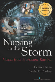 Nursing in the Storm (Voices from Hurricane Katrina) by Denise Danna, Sandra Cordray, 9780826118370