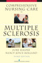 Comprehensive Nursing Care in Multiple Sclerosis by June Halper, Nancy Holland, 9780826118523