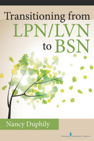 Transitioning From LPN/LVN to BSN by Nancy Duphily, 9780826121813