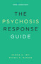 The Psychosis Response Guide (How to Help Young People in Psychiatric Crises) by Carina A. Iati, Rachel N. Waford, 9780826124371