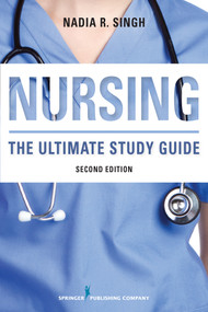 NURSING (The Ultimate Study Guide) by Nadia R. Singh, 9780826130228