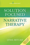 Solution Focused Narrative Therapy by Linda Metcalf, 9780826131768
