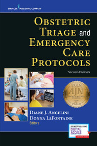 Obstetric Triage and Emergency Care Protocols by Diane J. Angelini, Donna LaFontaine, 9780826133922
