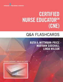 Certified Nurse Educator Q&A Flashcards by Ruth A. Wittmann-Price, 9780826137029