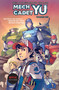 Mech Cadet Yu Vol. 1 by Greg Pak, Takeshi Miyazawa, 9781684151950