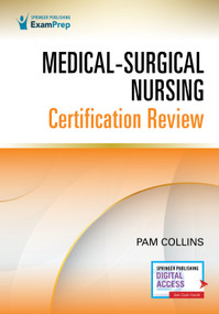 Medical-Surgical Nursing Certification Review by Pam Collins, 9780826138729
