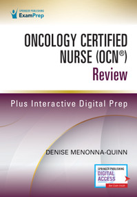 Oncology Certified Nurse (OCN®) Review by Denise Menonna-Quinn, 9780826138835