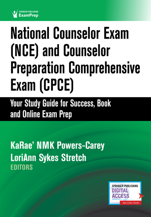 National Counselor Exam (NCE) and Counselor Preparation Comprehensive Exam (CPCE) (Your Study Guide for Success, Book and Online Exam Prep) by KaRae' NMK Powers-Carey, LoriAnn Sykes Stretch, 9780826139351