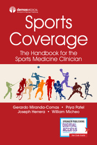Sports Coverage (The Handbook for the Sports Medicine Clinician) by Gerardo Miranda-Comas, Priya Patel, Joseph Herrera, William Micheo, 9780826142955