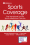 Sports Coverage (The Handbook for the Sports Medicine Clinician) by Gerardo Miranda-Comas, Priya Patel, Joseph Herrera, William Micheo, 9780826142955