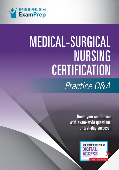 Medical-Surgical Nursing Certification Practice Q&A by Springer Publishing Company, 9780826146014