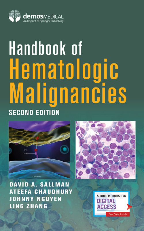 Handbook of Hematologic Malignancies - 9780826149763 - 9780826149763 by David A. Sallman, Ateefa Chaudhury, Johnny Nguyen, Johnny Nguyen, Ling Zhang, 9780826149763