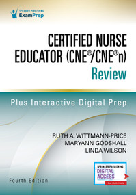 Certified Nurse Educator (CNE®/CNE®n) Review by Ruth A. Wittmann-Price, Maryann Godshall, Linda Wilson, 9780826156440