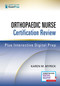 Orthopaedic Nurse Certification Review by Karen M. Myrick, 9780826156518