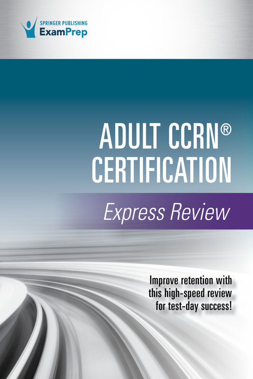 Adult CCRN® Certification Express Review by Springer Publishing Company, 9780826159557