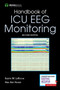 Handbook of ICU EEG Monitoring by Suzette LaRoche, Hiba Haider, 9780826168610