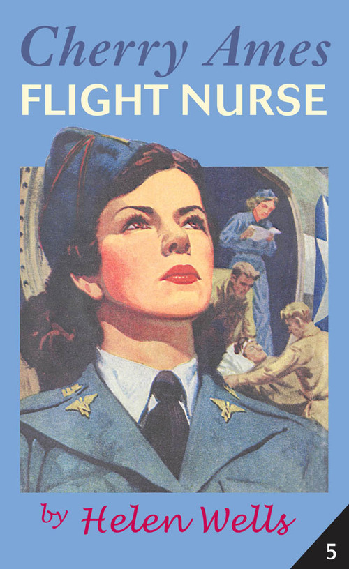 Cherry Ames, Flight Nurse by Helen Wells, 9780826168924