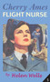 Cherry Ames, Flight Nurse by Helen Wells, 9780826168924