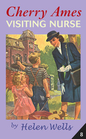 Cherry Ames, Visiting Nurse by Helen Wells, 9780826168948