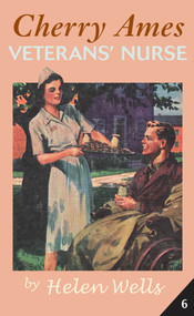 Cherry Ames, Veteran's Nurse by Helen Wells, 9780826168955