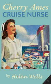 Cherry Ames, Cruise Nurse by Helen Wells, 9780826168962