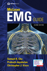 McLean EMG Guide, Second Edition by Samuel Chu, Prakash Jayabalan, Christopher J. Visco, 9780826172129