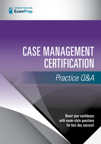 Case Management Certification Practice Q&A by Springer Publishing Company, 9780826173881