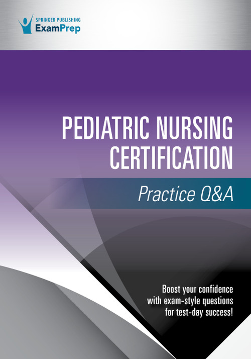 Pediatric Nursing Certification Practice Q&A by Springer Publishing Company, 9780826173959