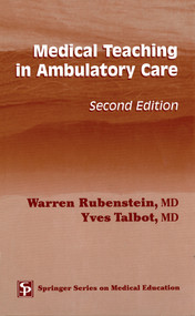 Medical Teaching in Ambulatory Care by Warren Rubenstein, Yves Talbot, 9780826176912