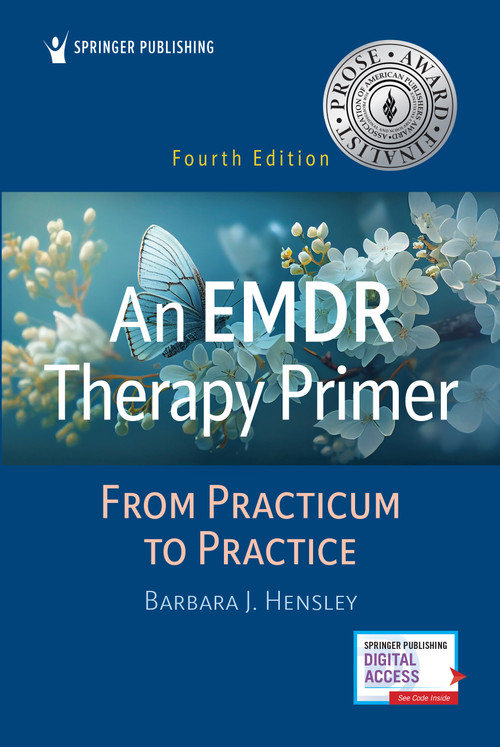 An EMDR Therapy Primer (From Practicum to Practice) by Barbara J. Hensley, 9780826183071