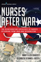Nurses After War (The Reintegration Experience of Nurses Returning from Iraq and Afghanistan) by Mary Ellen Doherty, Elizabeth Scannell-Desch, 9780826194138