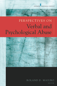 Perspectives on Verbal and Psychological Abuse by Roland D. Maiuro, 9780826194657