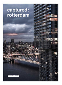 Captured: Rotterdam by Roy Geneugelijk, 9789059960534