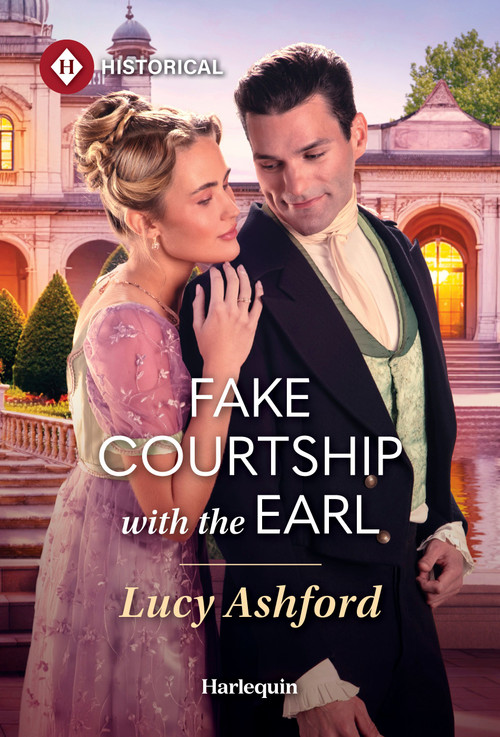 Fake Courtship with the Earl by Lucy Ashford, 9781335831965