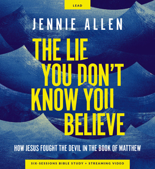 The Lie You Don't Know You Believe Curriculum Kit (How Jesus Fought the Devil in the Book of Matthew) by Jennie Allen, 9780310170518