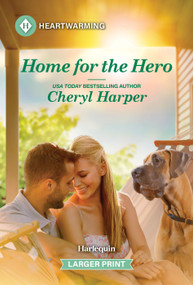 Home for the Hero (A Clean and Uplifting Romance) by Cheryl Harper, 9781335605153