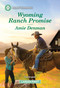 Wyoming Ranch Promise (A Clean and Uplifting Romance) - 9781335605160 by Amie Denman, 9781335605160