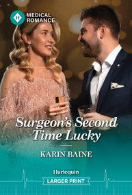 Surgeon's Second Time Lucky by Karin Baine, 9781335993731