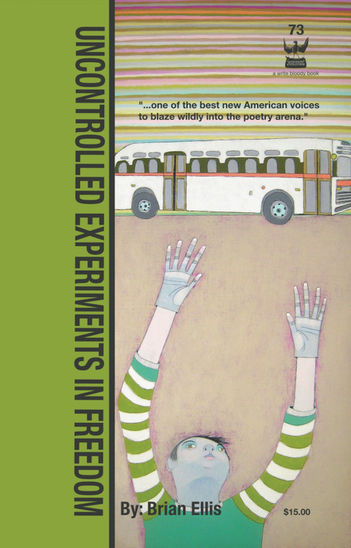 Uncontrolled Experiments in Freedom by Brian Ellis, 9780981521336