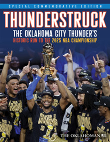 Thunderstruck (The Oklahoma City Thunder's Historic Run to the 2025 NBA Championship) by The Oklahoman, 9781637279892