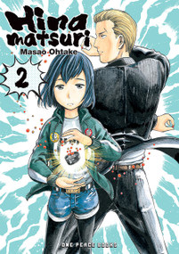 Hinamatsuri Volume 2 by Masao Ohtake, 9781642730128