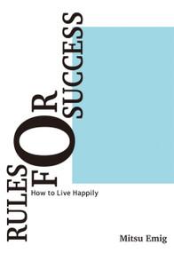 Rules for Success by Mitsu Emig, 9781642730661